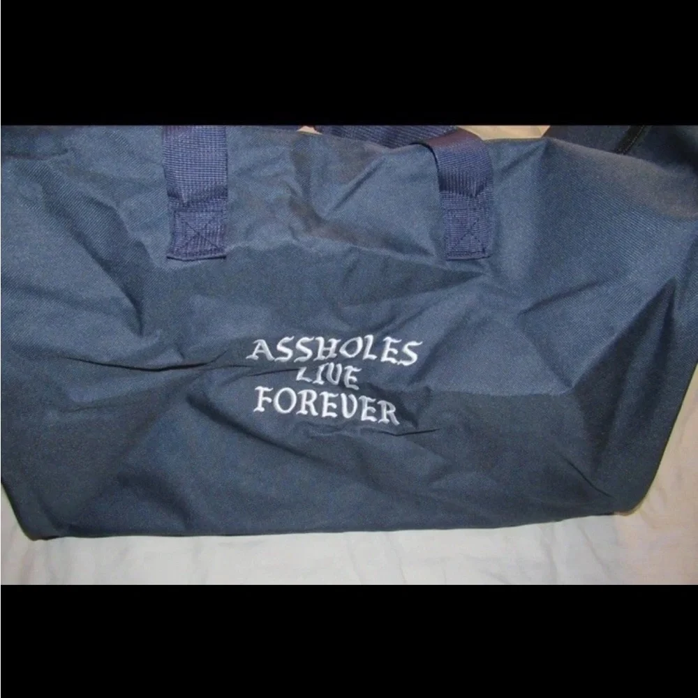 assholes live forever assholes*s live